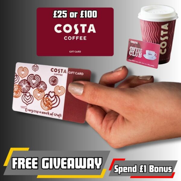 FREE £25 Costa Gift Voucher Spend £1 & Get £100 Costa Gift Voucher